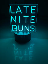 Load image into Gallery viewer, Late Nite Buns Glowing Sign