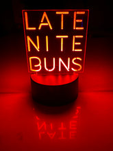 Load image into Gallery viewer, Late Nite Buns Glowing Sign
